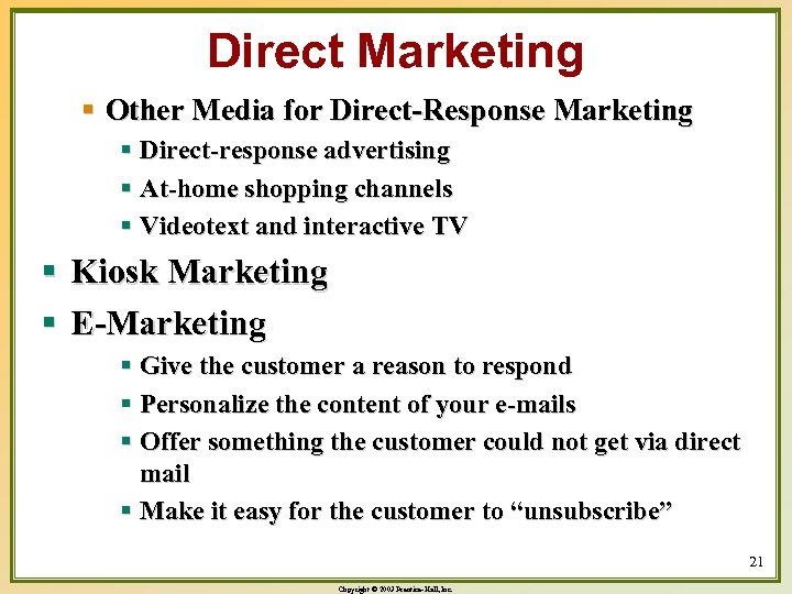 Direct Marketing § Other Media for Direct-Response Marketing § Direct-response advertising § At-home shopping
