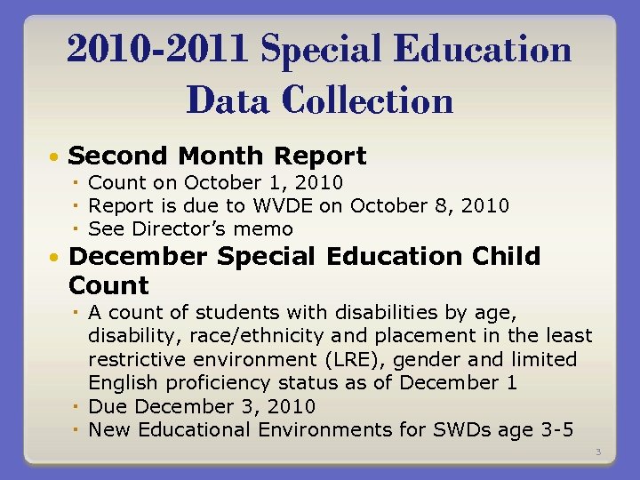 2010 -2011 Special Education Data Collection Second Month Report Count on October 1, 2010