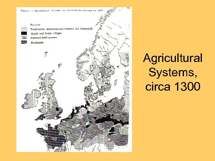 Agricultural Systems, circa 1300 