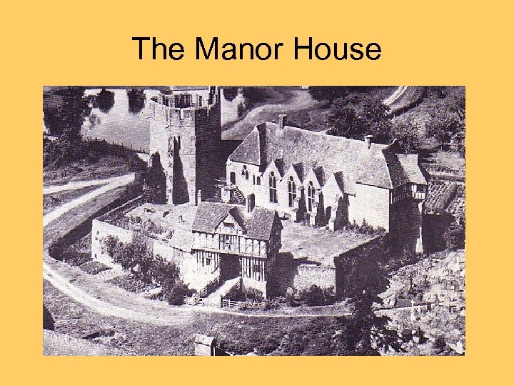 The Manor House 
