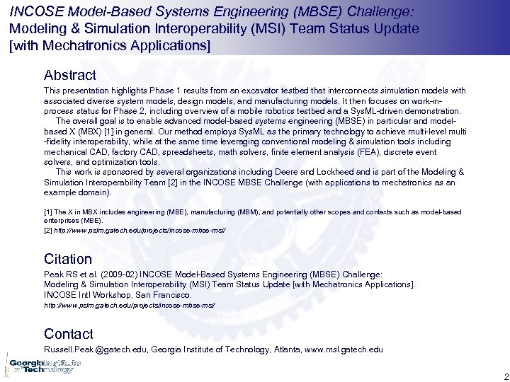 INCOSE Model-Based Systems Engineering (MBSE) Challenge: Modeling & Simulation Interoperability (MSI) Team Status Update