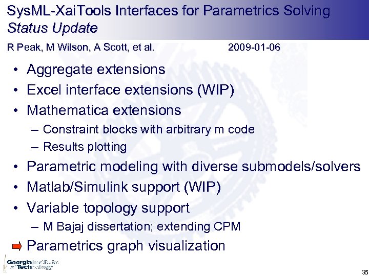 Sys. ML-Xai. Tools Interfaces for Parametrics Solving Status Update R Peak, M Wilson, A
