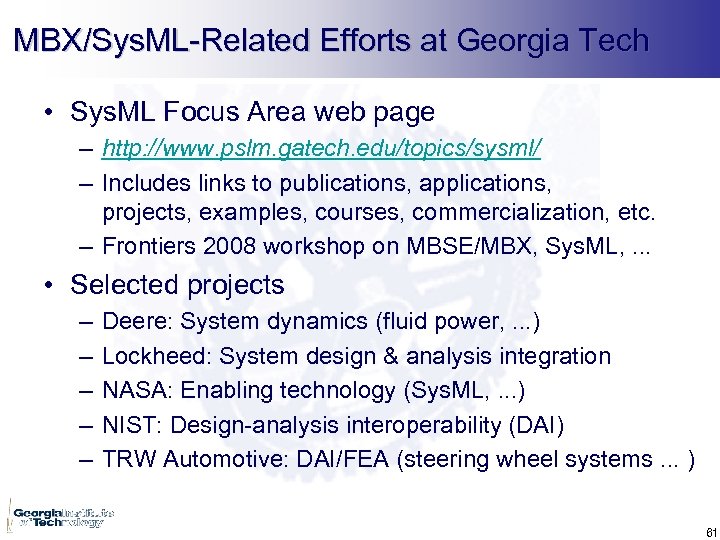 MBX/Sys. ML-Related Efforts at Georgia Tech • Sys. ML Focus Area web page –