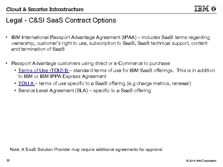 Legal - C&SI Saa. S Contract Options • IBM International Passport Advantage Agreement (IPAA)