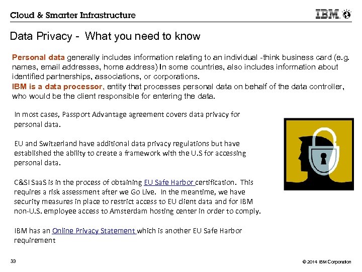  Data Privacy - What you need to know Personal data generally includes information