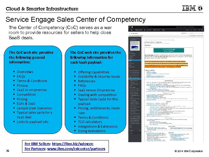 Service Engage Sales Center of Competency The Center of Competency (Co. C) serves as