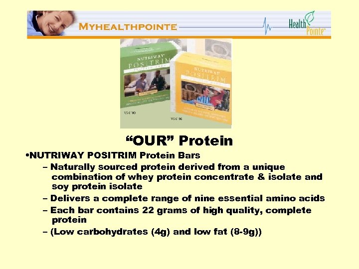 “OUR” Protein • NUTRIWAY POSITRIM Protein Bars – Naturally sourced protein derived from a