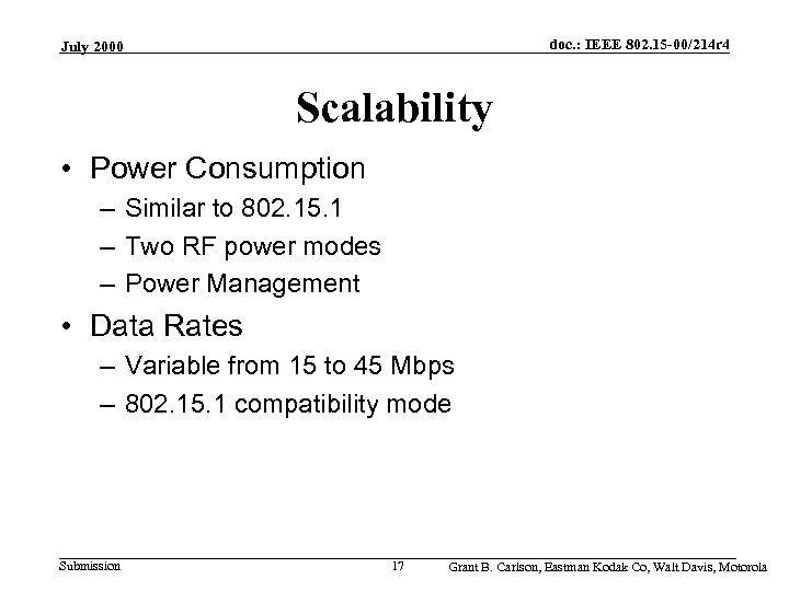 doc. : IEEE 802. 15 -00/214 r 4 July 2000 Scalability • Power Consumption