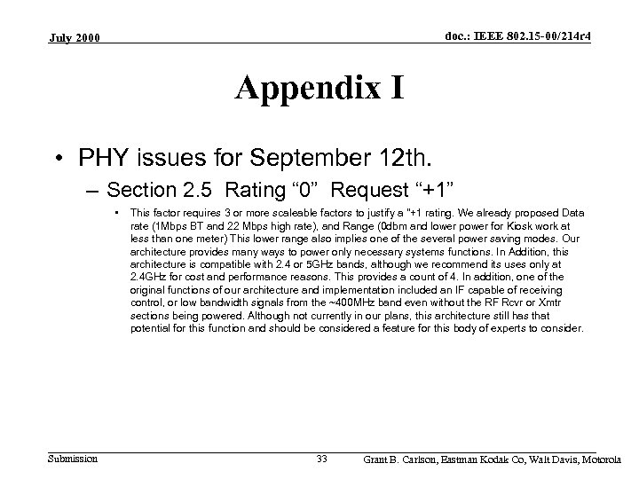 doc. : IEEE 802. 15 -00/214 r 4 July 2000 Appendix I • PHY