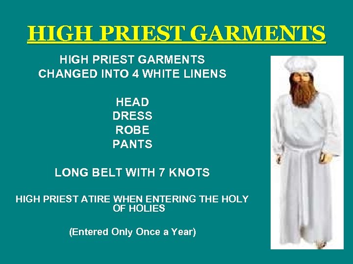 HIGH PRIEST GARMENTS CHANGED INTO 4 WHITE LINENS HEAD DRESS ROBE PANTS LONG BELT