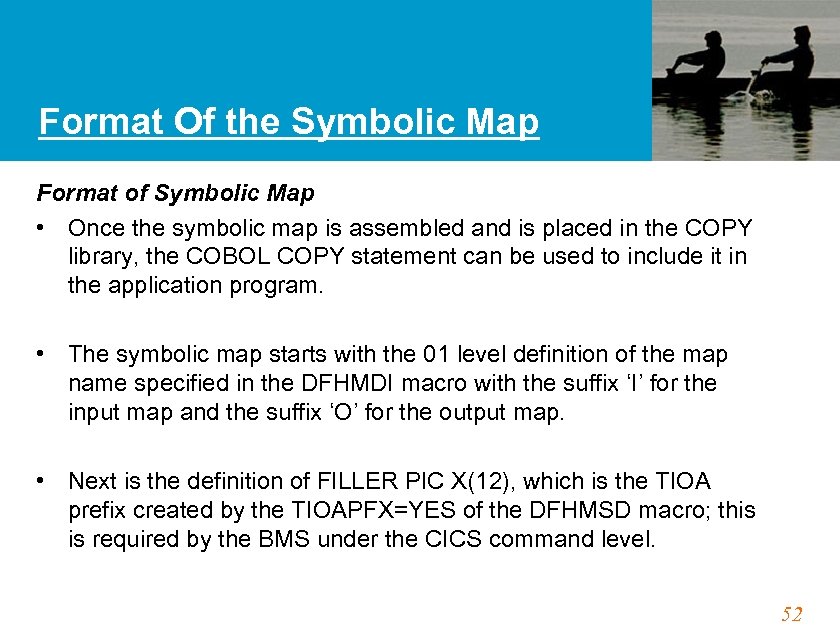 Format Of the Symbolic Map Format of Symbolic Map • Once the symbolic map