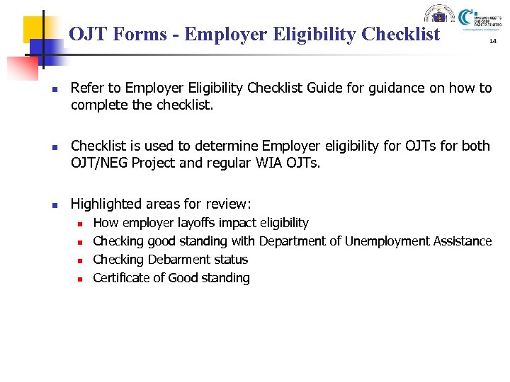 OJT Forms - Employer Eligibility Checklist n n n 14 Refer to Employer Eligibility