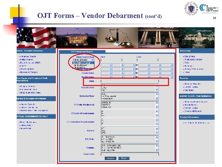 OJT Forms – Vendor Debarment (cont’d) 23 