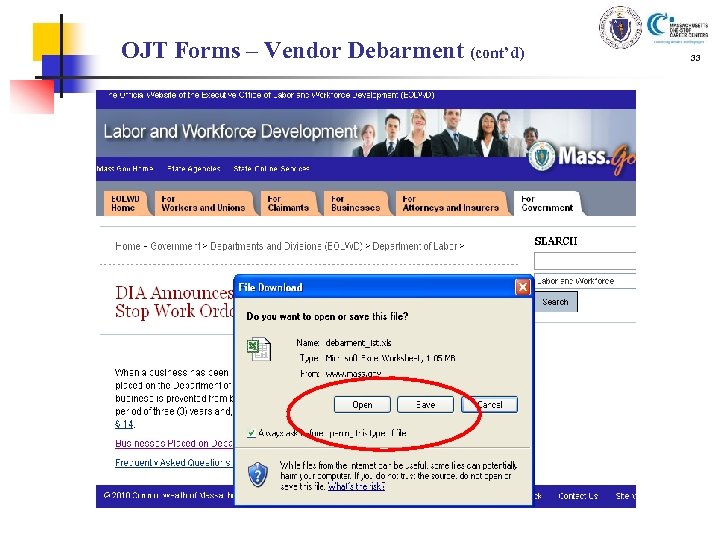 OJT Forms – Vendor Debarment (cont’d) 33 