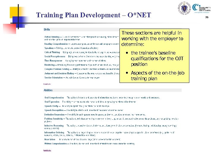 Training Plan Development – O*NET These sections are helpful in working with the employer