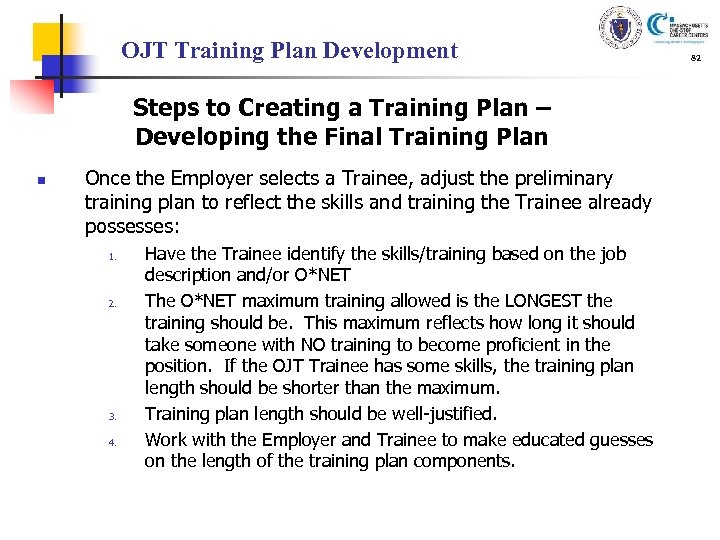 OJT Training Plan Development Steps to Creating a Training Plan – Developing the Final