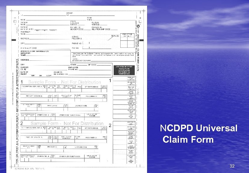 NCDPD Universal Claim Form 32 