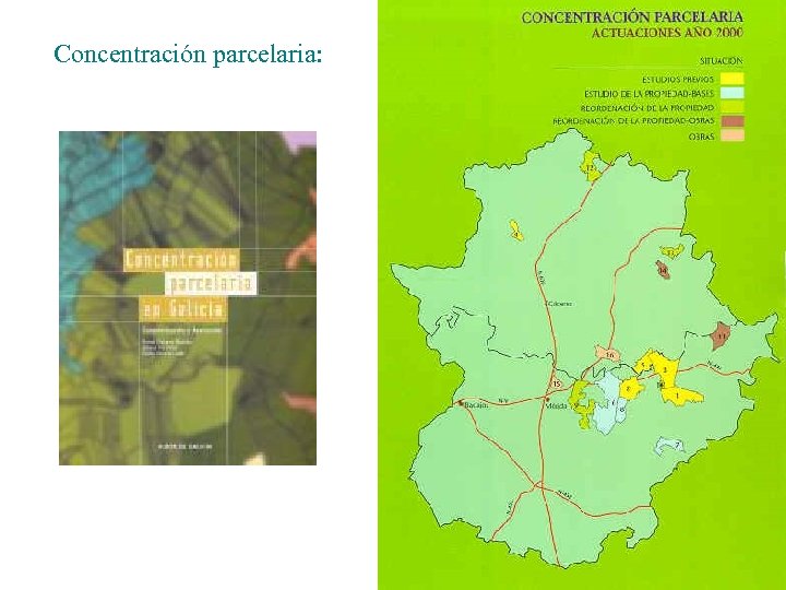 Concentración parcelaria: 