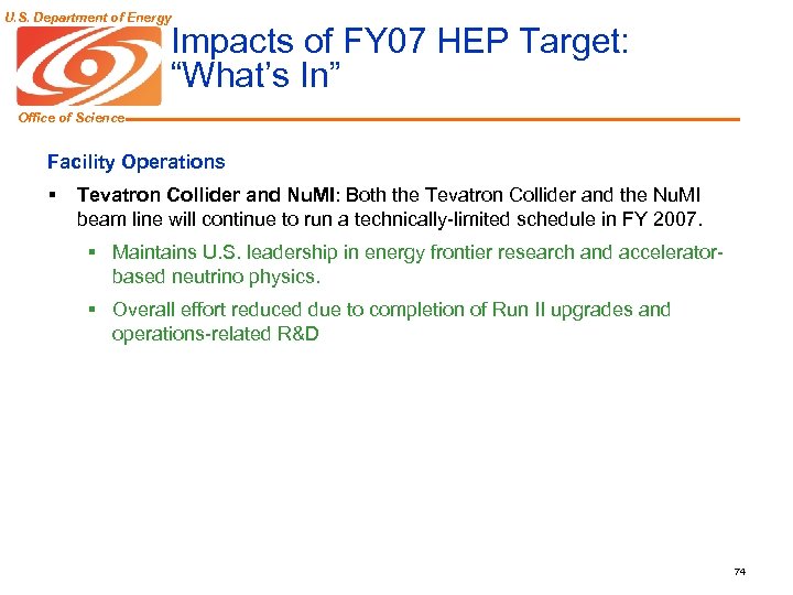 U. S. Department of Energy Impacts of FY 07 HEP Target: “What’s In” Office
