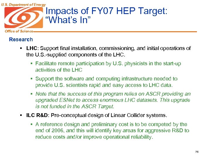 U. S. Department of Energy Impacts of FY 07 HEP Target: “What’s In” Office