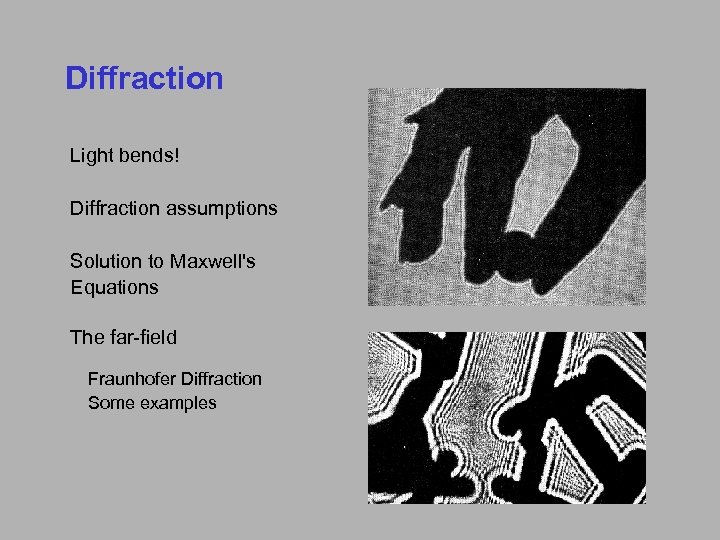 give examples of diffraction