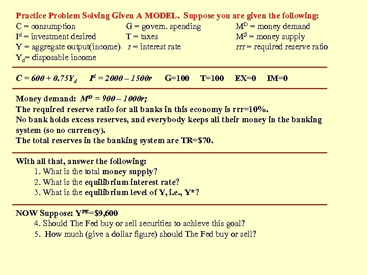 Practice Problem Solving Given A MODEL. Suppose you are given the following: C =
