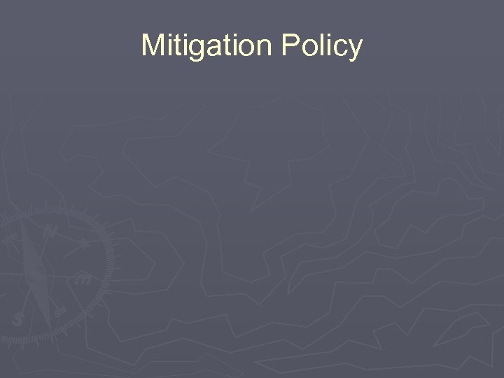 Mitigation Policy 