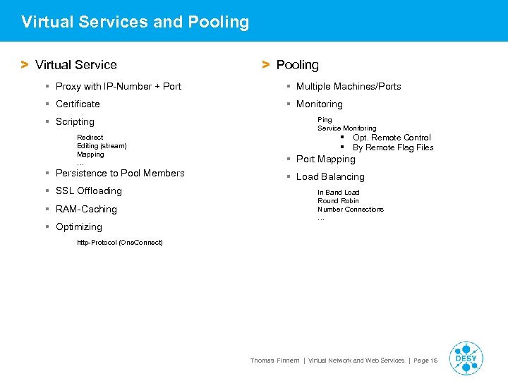 Virtual Services and Pooling > Virtual Service > Pooling § Proxy with IP-Number +