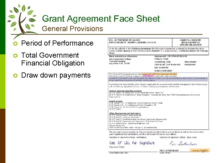 Grant Agreement Face Sheet General Provisions ¢ Period of Performance ¢ Total Government Financial