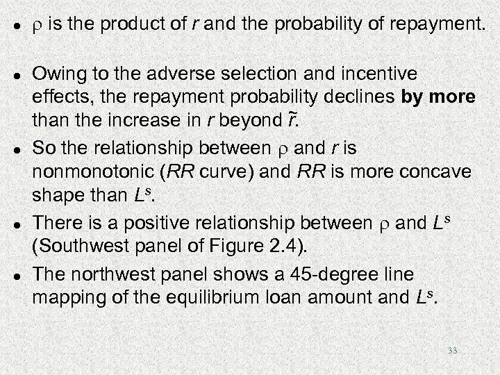 l l l is the product of r and the probability of repayment. Owing