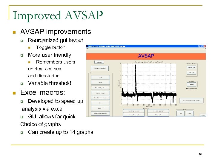 Improved AVSAP n AVSAP improvements q Reorganized gui layout n q Toggle button More