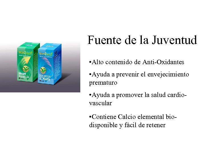 Fuente de la Juventud • Alto contenido de Anti-Oxidantes • Ayuda a prevenir el
