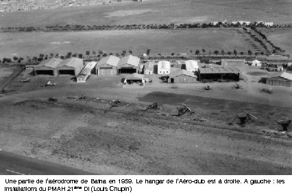 Une partie de l’aérodrome de Batna en 1959. Le hangar de l’Aéro-club est à