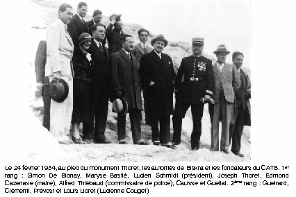 Le 24 février 1934, au pied du monument Thoret, les autorités de Biskra et