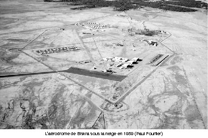 L’aérodrome de Biskra sous la neige en 1959 (Paul Fourtier) 