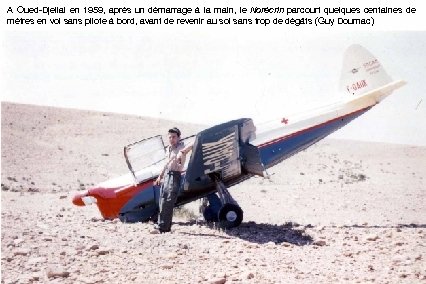 A Oued-Djellal en 1959, après un démarrage à la main, le Norécrin parcourt quelques