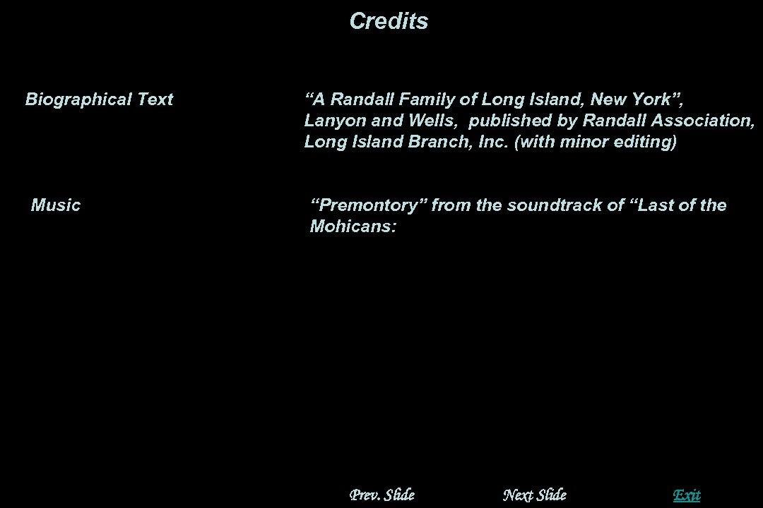 Credits Biographical Text Music “A Randall Family of Long Island, New York”, Lanyon and