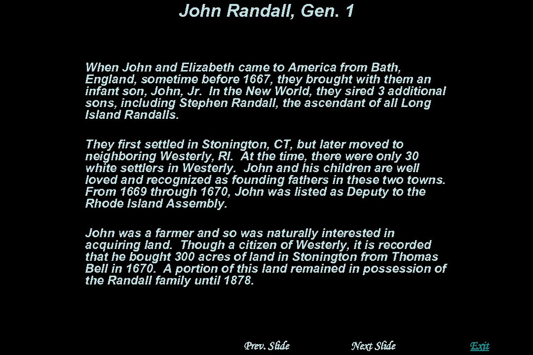 John Randall, Gen. 1 When John and Elizabeth came to America from Bath, England,