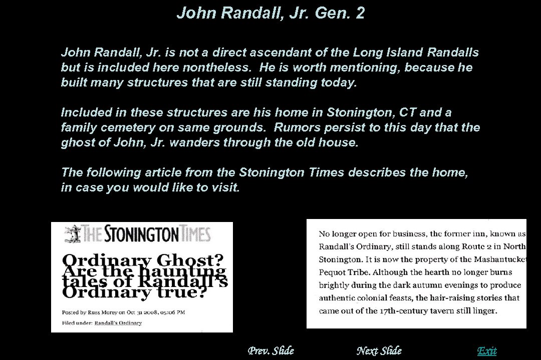 John Randall, Jr. Gen. 2 John Randall, Jr. is not a direct ascendant of