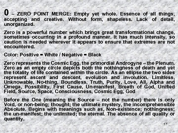 0 – ZERO POINT MERGE: Empty yet whole. Essence of all things, accepting and