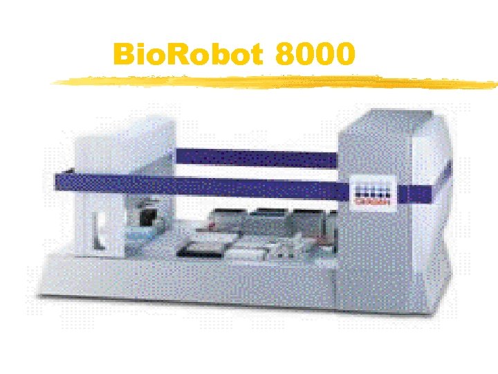 Bio. Robot 8000 