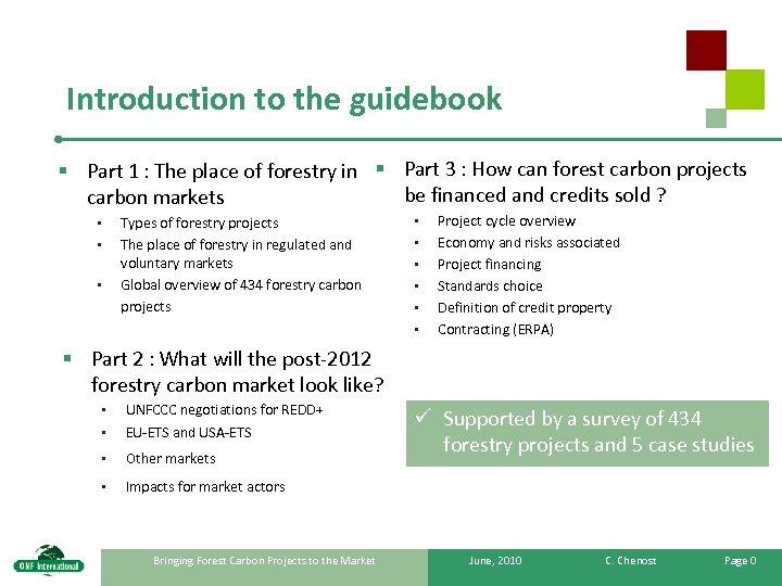 Introduction to the guidebook § Part 1 : The place of forestry in §