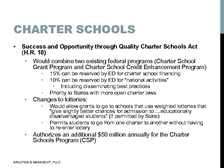 CHARTER SCHOOLS • Success and Opportunity through Quality Charter Schools Act (H. R. 10)