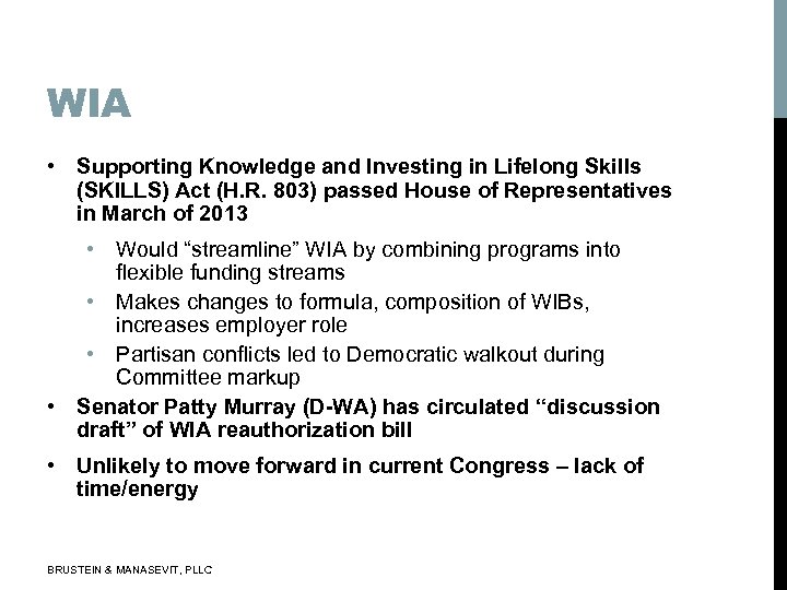 WIA • Supporting Knowledge and Investing in Lifelong Skills (SKILLS) Act (H. R. 803)