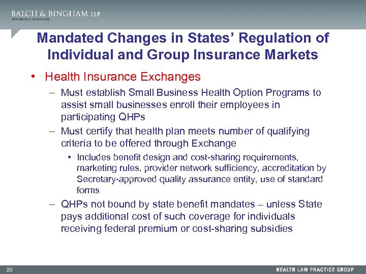 Mandated Changes in States’ Regulation of Individual and Group Insurance Markets • Health Insurance