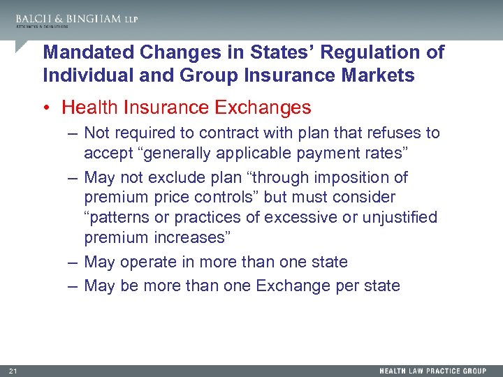 Mandated Changes in States’ Regulation of Individual and Group Insurance Markets • Health Insurance