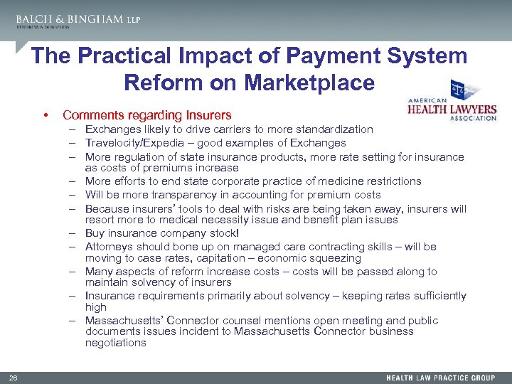 The Practical Impact of Payment System Reform on Marketplace • Comments regarding Insurers –