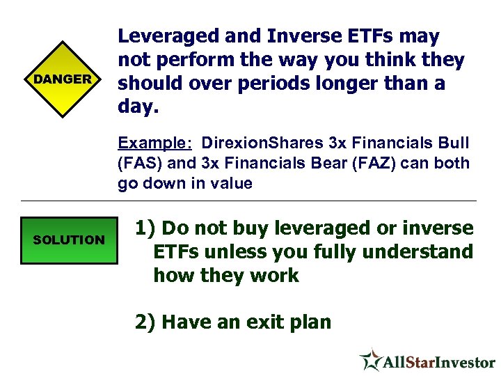 DANGER Leveraged and Inverse ETFs may not perform the way you think they should