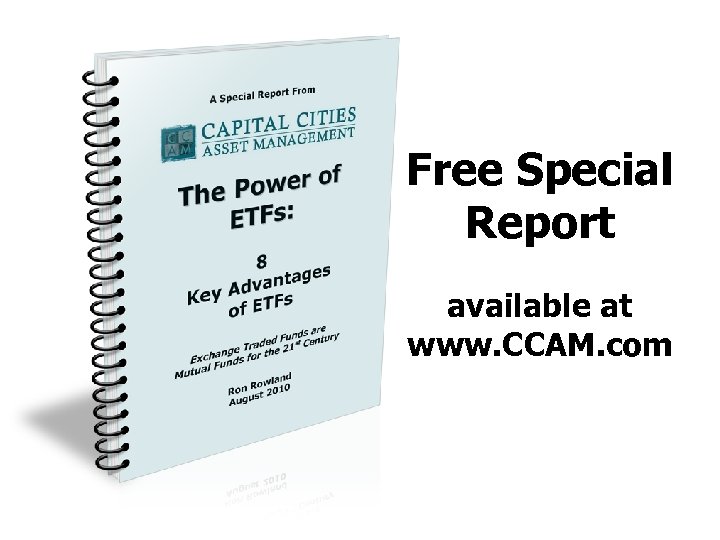 Free Special Report available at www. CCAM. com 