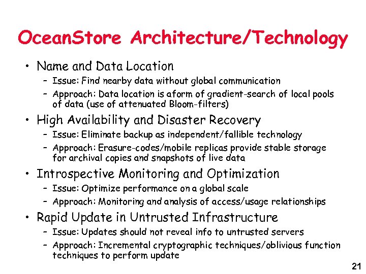Ocean. Store Architecture/Technology • Name and Data Location – Issue: Find nearby data without
